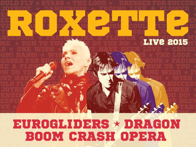 ROXETTE FOR TWO SHOWS!