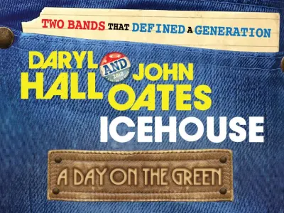 DARYL HALL & JOHN OATES AND ICEHOUSE