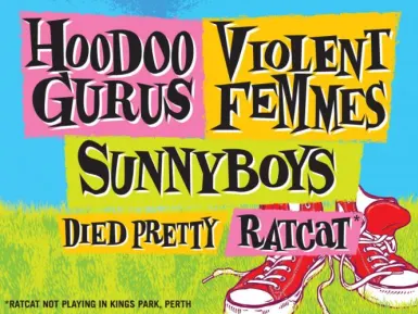 Hoodoo Gurus, Violent Femmes and Sunnyboys